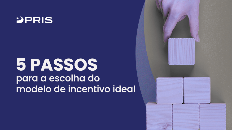 5-passos-para-a-escolha-do-modelo-de-incentivo-ideal