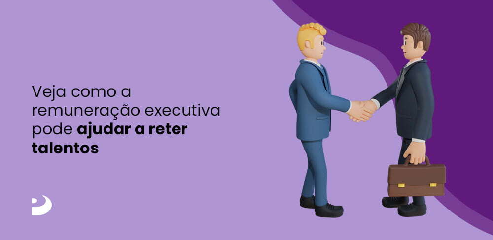 como-remuneracao-executiva-pode-ajudar-reter-talentos-1