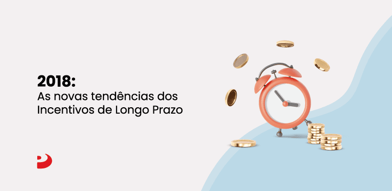 tendencias-incentivos-longo-prazo-2018-pris